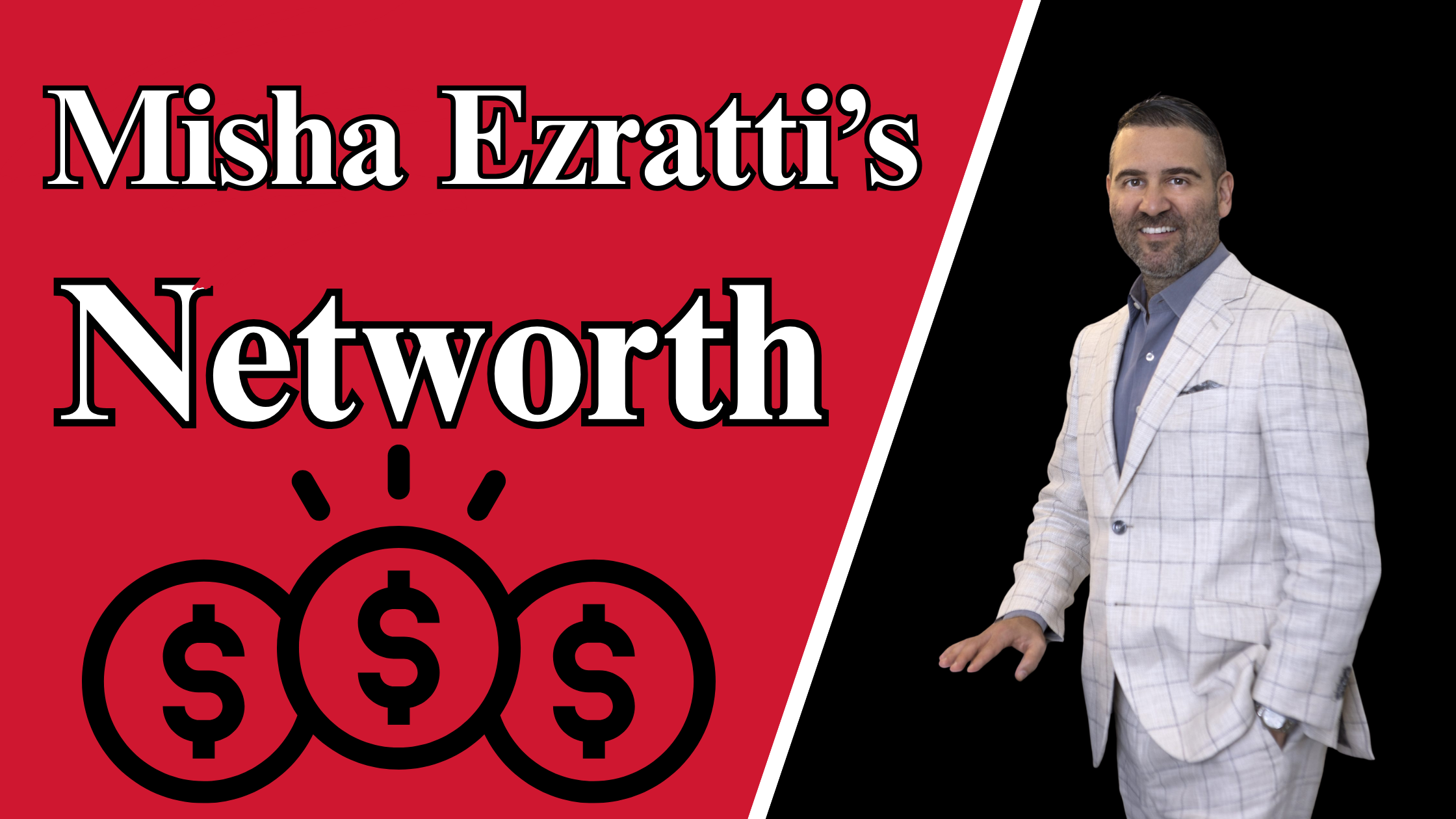 Misha Ezratti’s Net Worth