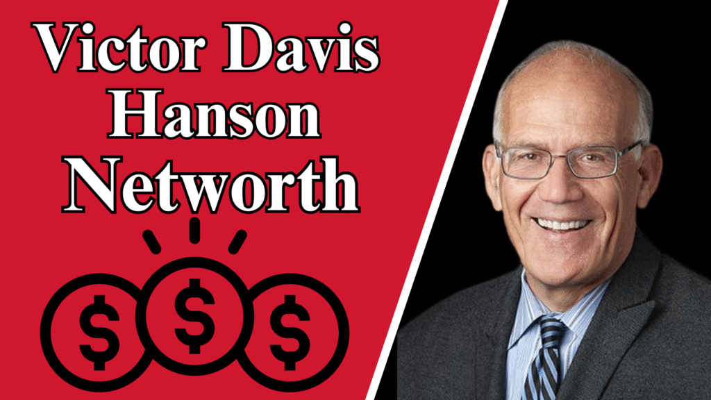 Victor Davis Hanson Net Worth (2025)